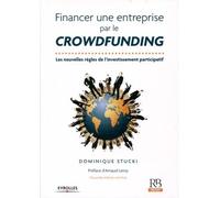 Financer Une Entreprise Par Le Crowdfunding - Les Nouvelles Règles De L'investissement Participatif