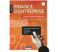 Finances d'entreprise (2e édition): Evaluation et gestion
