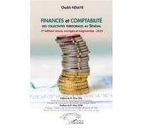 Finances et comptabilité des collectivités territoriales au Sénégal Cheikh Ndiaye (Auteur), Aliou Sall (Préface), Aliou Sow (Postface)
