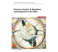 Finances locales et mutations contemporaines de l'État