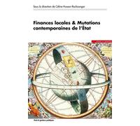 Finances locales et mutations contemporaines de l'État - Céline Husson-Rochcongar - Mare & Martin - broché - Etude