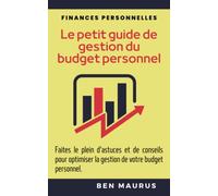 Finances personnelles : Le petit guide de gestion du budget personnel