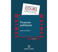 Finances publiques 13ème édition - Jean-Luc Albert - Dalloz - broché - Etude