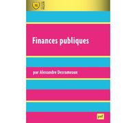 Finances publiques - Alexandre Desrameaux - Puf - broché - Etude