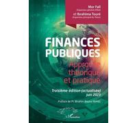 Finances publiques: Approche théorique et pratique. Troisième édition (actualisée) Juin 2023