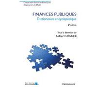 Finances publiques - dictionnaire encyclopedique Gilbert Orsoni (Auteur)