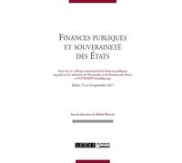 Finances publiques et souverainete des etats Actes du 11e colloque international de rabat - Michel Bouvier - Lgdj - broché - Etude