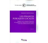 Finances publiques locales - Rapport sur la situation financière Gestion des collectivites territoriales et de leurs etablissements publics - Cour Des Comptes - Documentation Francaise - broché - Etud