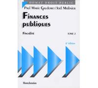 Finances publiques, tome 2, 6e édition. Fiscalité