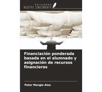 Financiación ponderada basada en el alumnado y asignación de recursos financieros