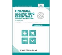Financial Accounting Essentials You Always Wanted To Know