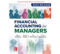 Financial Accounting for Managers: 2024 Release ISE