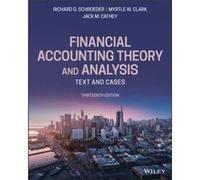 Financial Accounting Theory and Analysis Text and Cases 13th Edition by Schroeder Schroeder (Auteur)