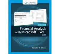 Financial Analysis with Microsoft Excel 2016 by Todd University of Portland Shank Timothy R Mayes, Todd M Shank (Auteur)
