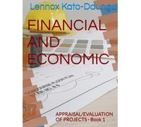 FINANCIAL AND ECONOMIC: APPRAISAL/EVALUATION OF PROJECTS - Book 1