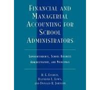 Financial And Managerial Accounting For School Administrators
