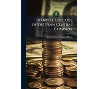 Financial Collapse of the Penn Central Company