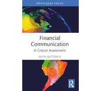 Financial Communication: A Critical Assessment