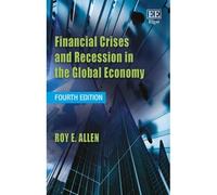 Financial Crises And Recession In The Global Economy, Fourth Edition