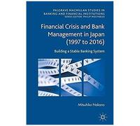 Financial Crisis And Bank Management In Japan (1997 To 2016)