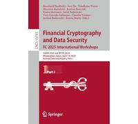 Financial Cryptography and Data Security. Fc 2024 International Workshops: Caaw 2025 and Wtsc 2025, Miyakojima, Japan, April 18, 2025, Revised Selected Papers