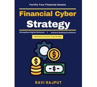 Financial Cyber Strategy: Resilient Financial Systems | Digital Banking Compliance | Advanced Banking Encryption | Modern Banking Threats | Cyber Risk Management | Digital Identity Solutions