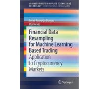 Financial Data Resampling For Machine Learning Based Trading