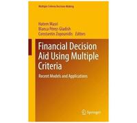 Financial Decision Aid Using Multiple Criteria