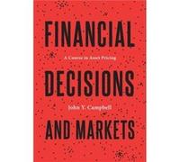 Financial Decisions & Markets John Y Campbell, (Auteur)