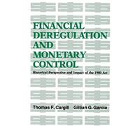 Financial Deregulation And Monetary Control