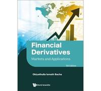 Financial Derivatives: Markets And Applications (Fifth Edition)