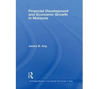 Financial Development And Economic Growth In Malaysia
