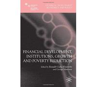Financial Development, Institutions, Growth And Poverty Reduction