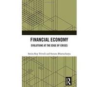 Financial Economy: Evolutions at the Edge of Crises - [Version Originale] Inconnu (Auteur)