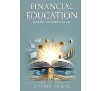 Financial Education: Bridging the Knowledge Gap