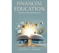 Financial Education: Bridging the Knowledge Gap