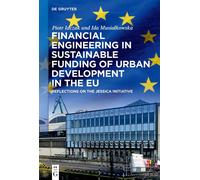 Financial Engineering In Sustainable Funding Of Urban Development In The Eu