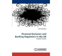 Financial Exclusion And Banking Regulation In The Uk