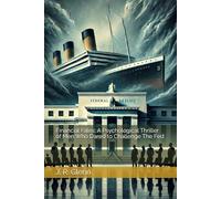 Financial Fates: A Psychological Thriller of Men Who Dared to Challenge The Fed