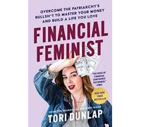 Financial Feminist by Tori Dunlap Hardcover Book Tori Dunlap (Auteur)