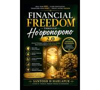 Financial Freedom Through Ho'oponopono 2.0