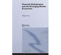 Financial Globalization And The Emerging Market Economy