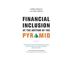 Financial Inclusion at the Bottom of the Pyramid