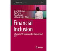 Financial Inclusion: In Pursuit of UN Sustainable Development Goal 8.10