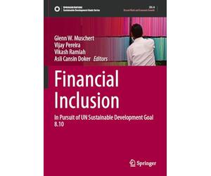 Financial Inclusion: In Pursuit of UN Sustainable Development Goal 8.10