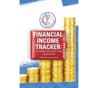 Financial Income Tracker: We Need To Know That Cash Flow!
