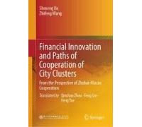 Financial Innovation And Paths Of Cooperation Of City Clusters