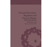 Financial Innovation, Regulation And Crises In History