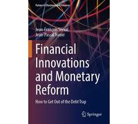 Financial Innovations And Monetary Reform