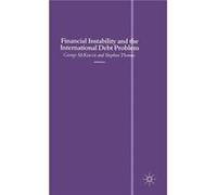 Financial Instability and the International Debt Problem - Stephen Thomas - Palgrave Macmillan - Livre en Anglais - Hardback Stephen ThomasStephen Thomas (Auteur)